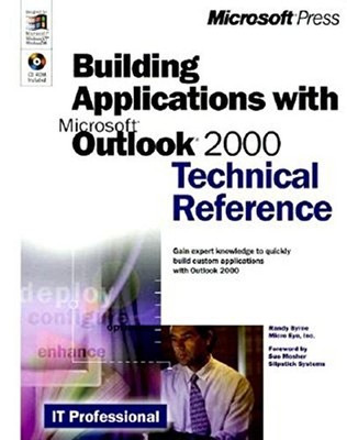 BUILDING APPLICATIONS WITH MICROSOFT OUTLOOK 2000 By Microsoft Corporation
