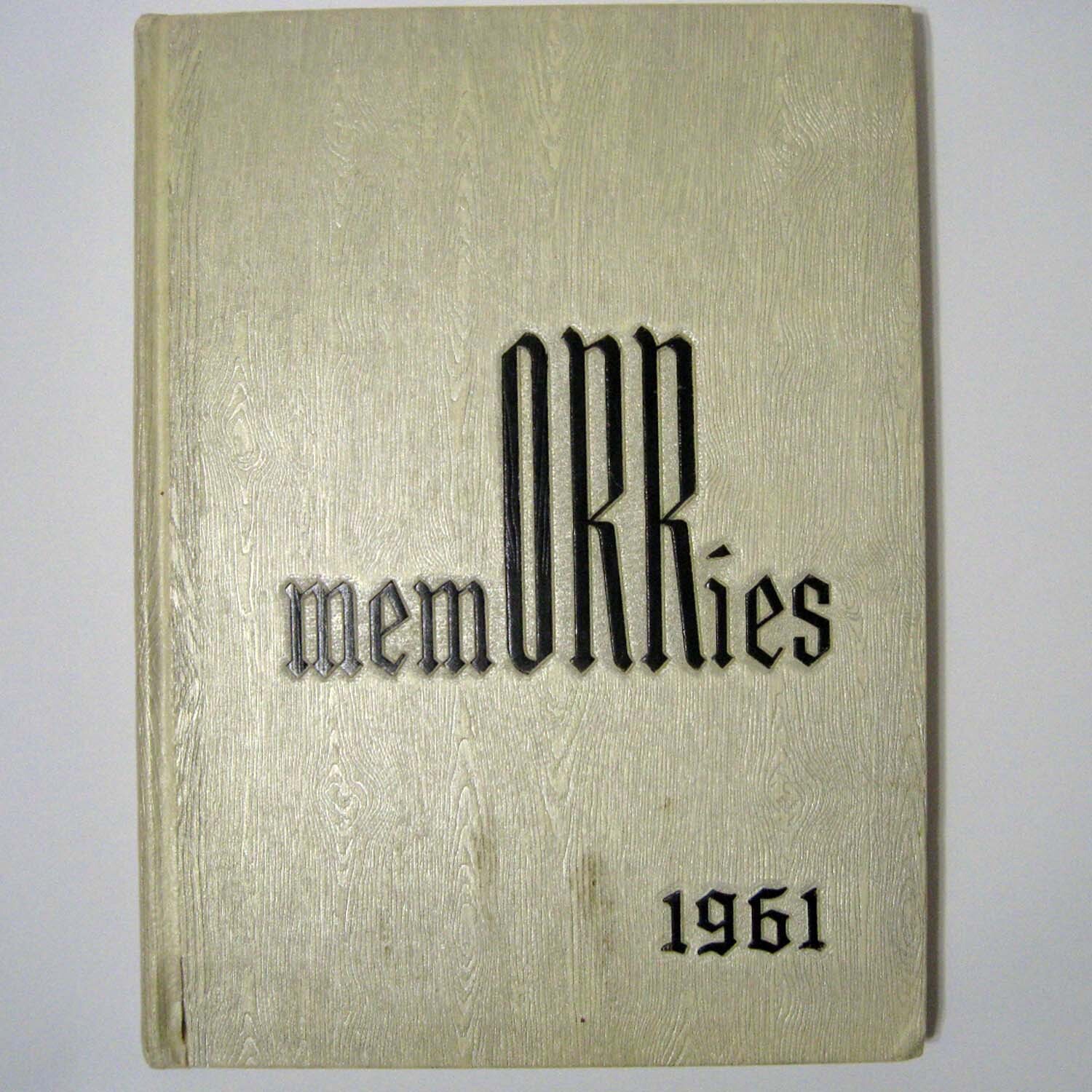 ORRVILLE Ohio High School 1961 MemORRies Guide Yearbook