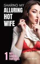 Lee Riley Sharing My Alluring Hot Wife (Paperback) (UK IMPORT)