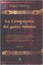 La Compagnia del gatto volante - Isabel Hoving (Salani Editore) [2007]