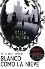 Blanco Como La NIEVE 9788494185717 by Salla Simukka Paperback