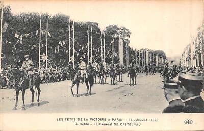 Old postcard Paris 14 July 1919 le défilé le général De Castelnau (284110)