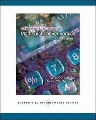 Fundamental Methods of Mathematical Economi... by Wainwright Professor Paperback