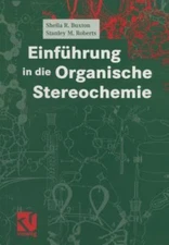 Organic Sterochemistry, Paperback by Buxton, Sheila R.; Hashmi, A. Stephen K....