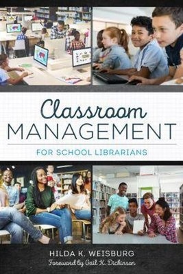 Hilda K. Weisburg Classroom Management for School Librarians (Taschenbuch)