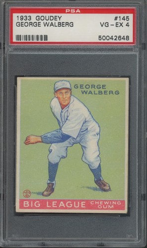 1933 Goudey #145 George Walberg VG EX PSA 4