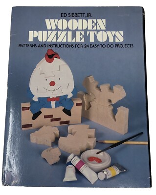 1978 Wooden Puzzle Toys Ed Sibbett, Jr Dover Book Patterns Instructions Projects