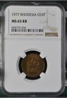 Rhodesia 1 Cent 1977 NGC MS 65 RB