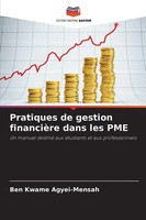Ben Kwame Agyei-Mensah | Pratiques De Gestion FinancièRe Dans Les Pme | Buch