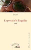 Seydi Sow | Le ProcèS Des BéQuilles | Taschenbuch | FranzöSisch (2026) | RéCit
