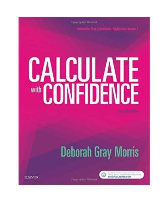 Calculate with Confidence, Deborah C. Gray Morris