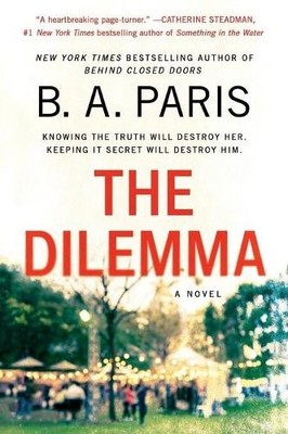 The Dilemma by Paris, B A Paperback / softback Book The Fast Free Shipping