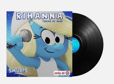 Rihanna - Smurfs Friend of Mine Limited Exclusive 4'' Target Vinyl. Super rare