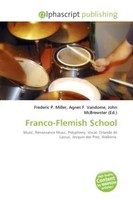 Frederic P. Miller (U. A.) | Franco-Flemish School | Taschenbuch | Englisch