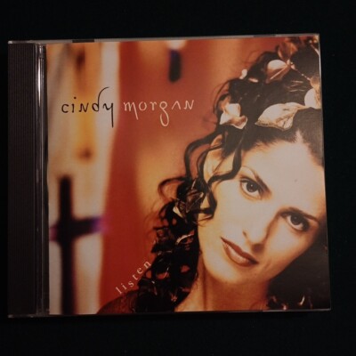 Cindy Morgan - Listen 1996 CD WORD RECORDS 7019909604 pre-owned Christian Music 