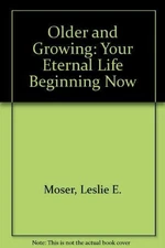 Older and Growing: Your Eterna - VERY GOOD