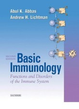 Basic Immunology: Functions and Disorders of the Immune System By Abul K. Abbas