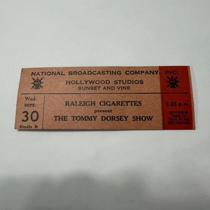 Sept. 30, 1942 Original Ticket to The Tommy Dorsey Show at NBC Studio Hollywood