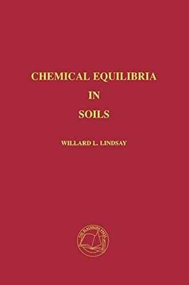 Chemical Equilibria in Soils - Paperback, by Lindsay Willard L. - Very Good