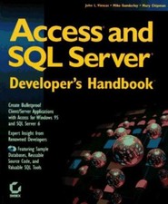Access and SQL Server Developer's Handbook by Mary Chipman, Mike Gunderloy...