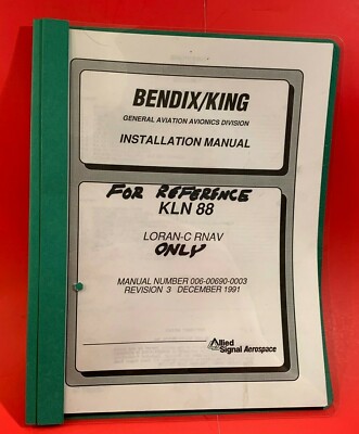 Bendix King KLN 88 LORAN-C RNAV Installation Manual 006-00690-0003 Rev 3 1991