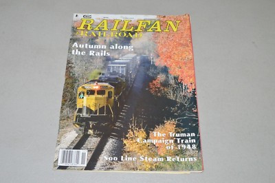 Railfan & Railroad Magazine Zug November 1998 Truman Campaign Train Return VT 