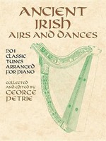 Ancient Irisch Airs And Dances | Classical Piano Sheet Music | Taschenbuch