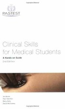 Clinical Skills for Medical - Paperback, by Ian Bickle; Paul - Very Good c