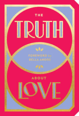 The Truth About Love - Paperback By Abrams Noterie - GOOD