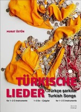 Murat Üstün | Türkische Lieder, für 1-2 C-Instrumente | Türkisch (2013) | Buch