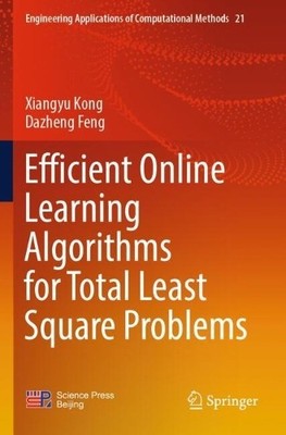 Efficient Online Learning Algorithms for Total Least Square P... - 9789819717675