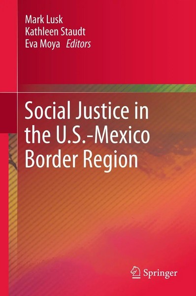 Mark Lusk (U. A.) | Social Justice In The U.S.-Mexico Border Region | Buch | Xii-image