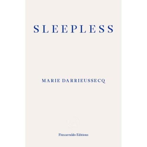 Sleepless Marie Darrieussecq - Image 6
