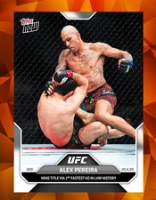 Alex Pereira 2025 UFC 320 Topps NOW #31: Redemption in 80 Seconds (Pre‑Order)