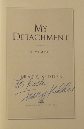 Kidder, Tracy. My Detachment. Signed, First Edition. - Picture 2 of 3