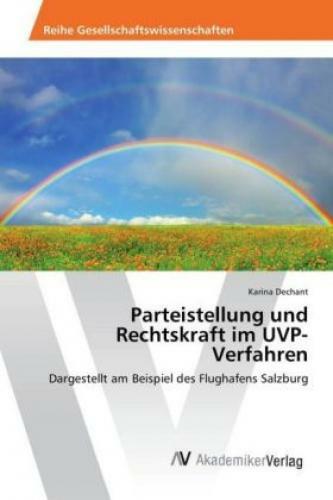 Thumbnail - Parteistellung Und Rechtskraft Uvp-verfahren Dargestellt Am Beispiel