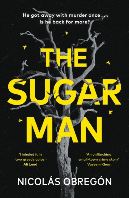 Sugar Man by Nicolás Obregón (Hardback Book)