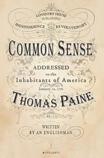 Common Sense: The Origin and Design of Government by Paine, Thomas