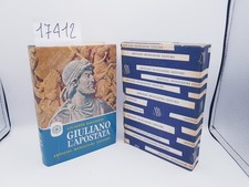 GIULIANO L'APOSTATA SECONDO I DOCUMENTI - Giuseppe Ricciotti / Mondadori 1958