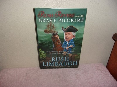 Rush Revere and the Brave Pilgrims : Time-Travel Adventures with Exceptional...
