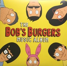 Bob's Burgers - The Bob's Burgers Music Album (LP) (Mint (M)) - 3941119339