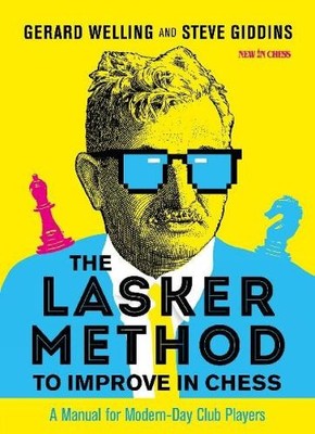 Gerard Welling Steve G The Lasker Method to Improve in (Taschenbuch) (US IMPORT)