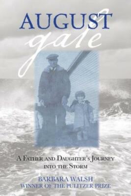 August Gale: A Father and Daughter's Journey Into the Storm