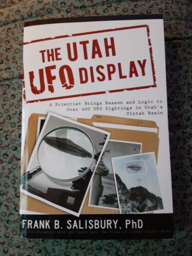 Wystawa UFO w Utah: raport biologa autorstwa Josepha Juniora Hicksa i Franka B. - Zdjęcie 1 z 5