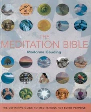 The Meditation Bible: The Definitive Guide to Meditations for Every  - GOOD