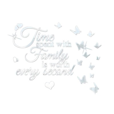 Time Spent with Family is Worth Every Second Mirror Wall Decal, 3D Acrylic Bu...