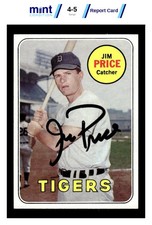 1969 TOPPS JIM PRICE 472 EX AUTOGRAPH MCG 5 BASEBALL DETROIT TIGERS