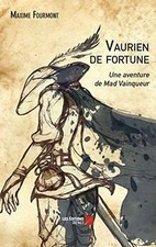 Vaurien de fortune, une aventure de Mad Vainqueur von Ma... | Buch | Zustand gut