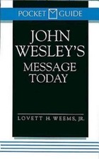John Wesley's Message Today Paperback Lovett H., Jr. Weems