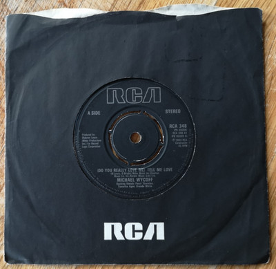 Michael Wycoff    UK 1983 7''Single:(Do You Really Love Me) Tell Me Love. RCA 348